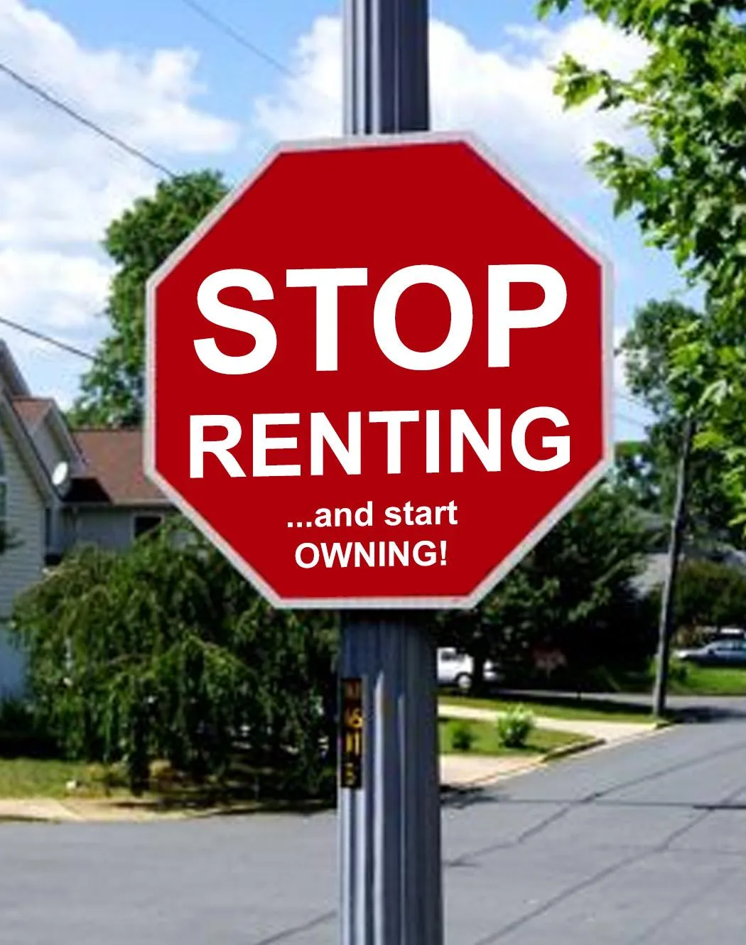 No More Renting - Dream of Homeownership