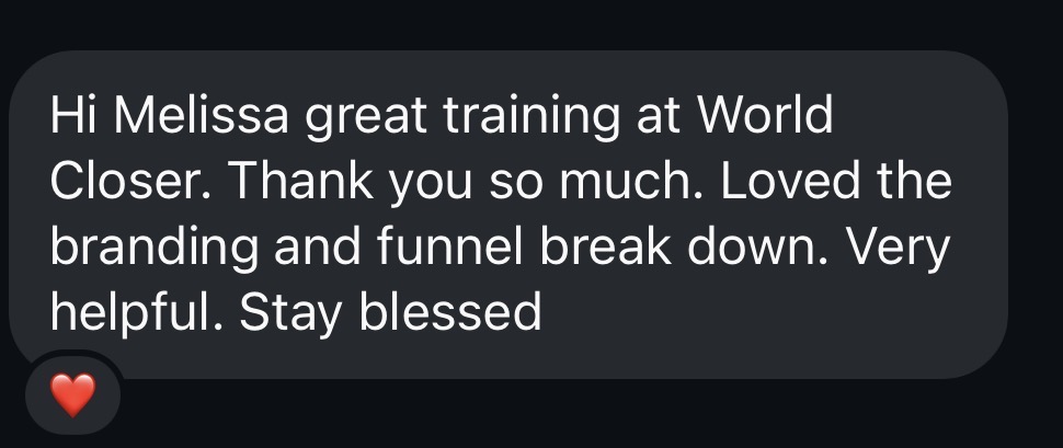 Message praising Melissa Dlugolecki's branding and funnel breakdown at World Class Closers