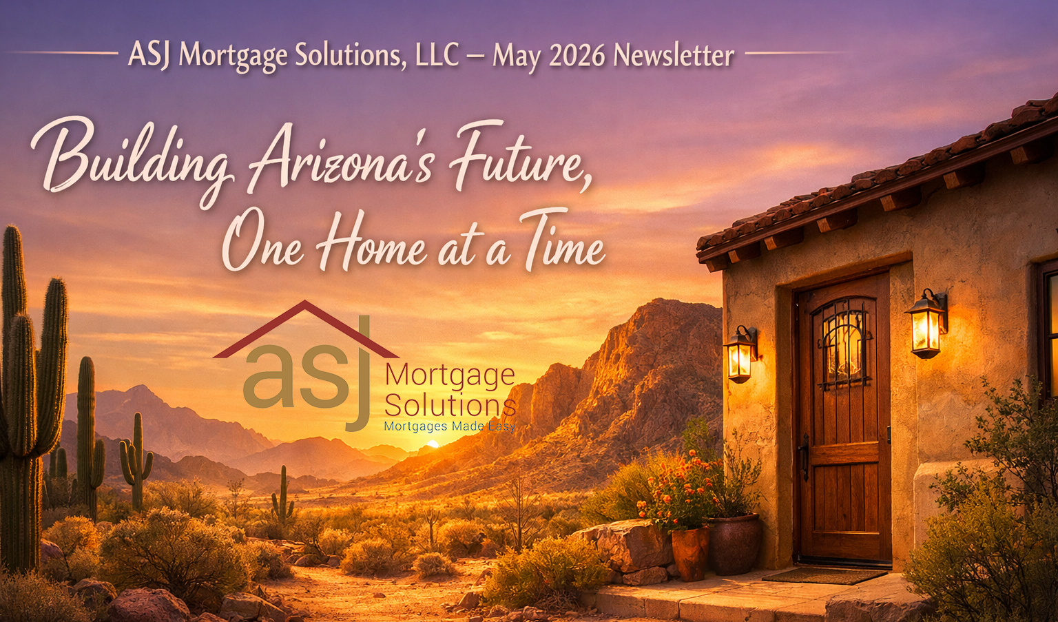 Arizona's May 2026 Mortgage Landscape: What Every Homebuyer and Homeowner Needs to Know