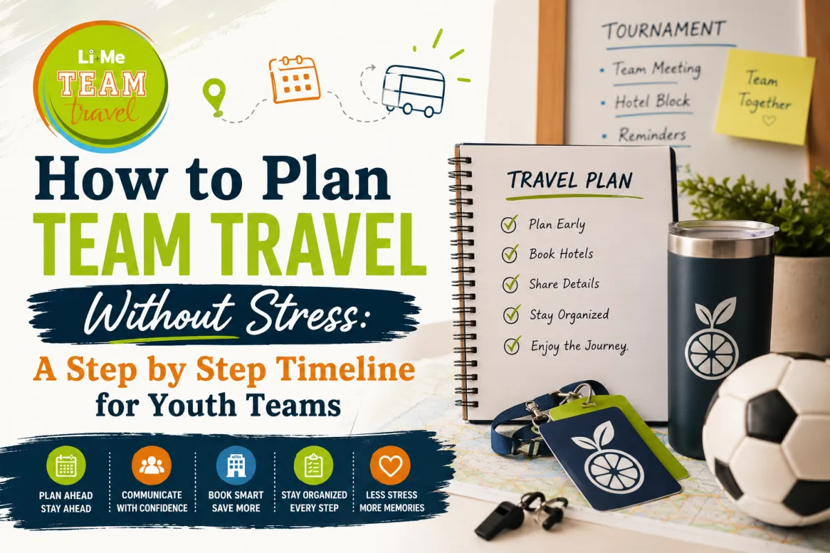 How to Plan Team Travel Without Stress: A Step by Step Timeline for Youth Teams
