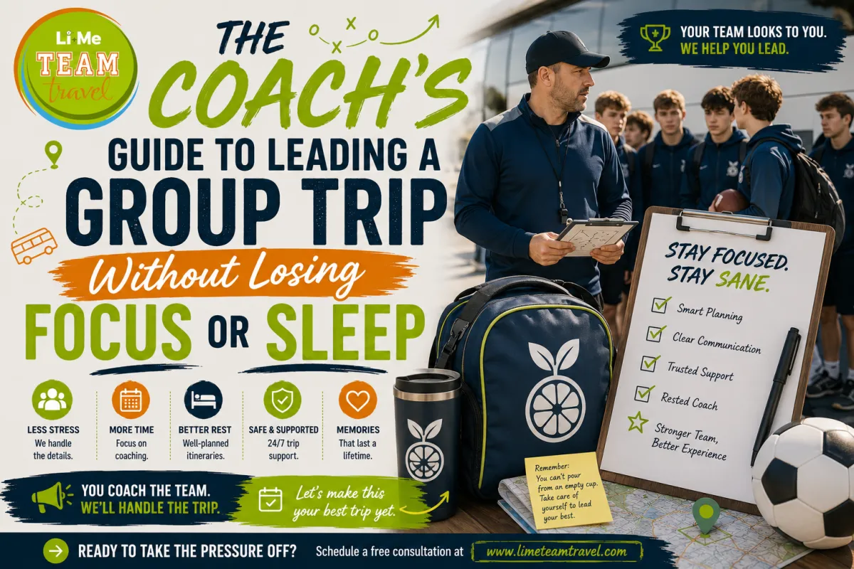 The Coach’s Guide to Leading a Group Trip Without Losing Focus or Sleep
