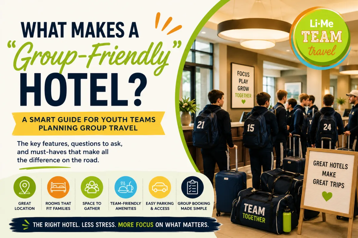 What Makes a Hotel “Group-Friendly” for Youth Teams?