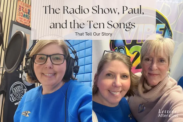 The Radio Show, Paul, and the Ten Songs That Tell Our Story