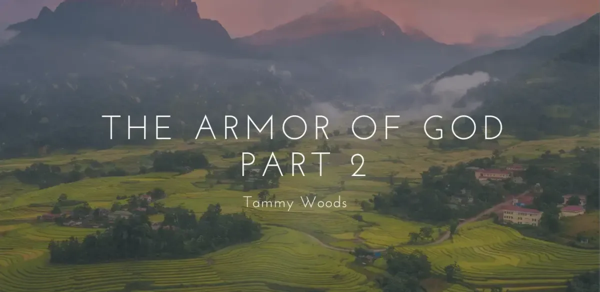 The Armor of God Part 2