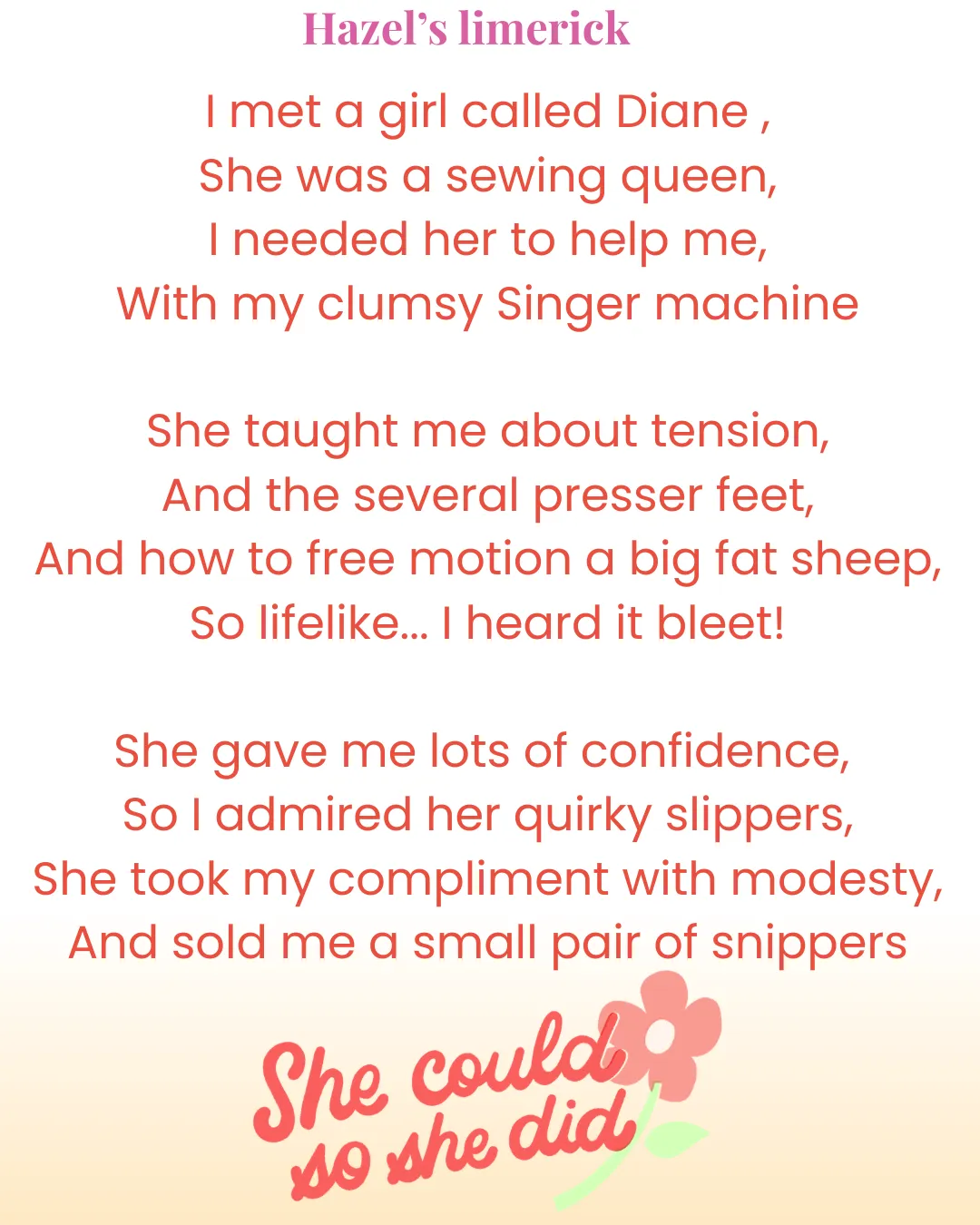 Limerick written by a sewing student about her Stitchscape lesson, describing gaining confidence using a Singer sewing machine and learning free motion quilting