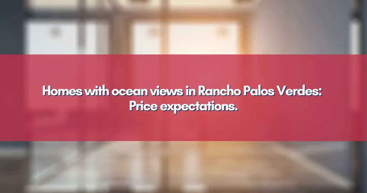 Luxury estate in Rancho Palos Verdes with panoramic Pacific Ocean views