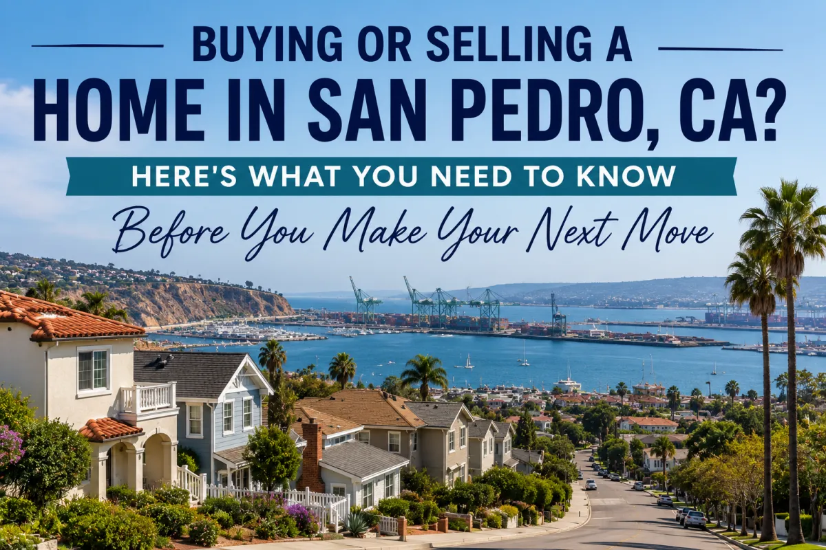 Realtor in San Pedro and Rancho Palos Verdes CA helping buyers and sellers across the South Bay