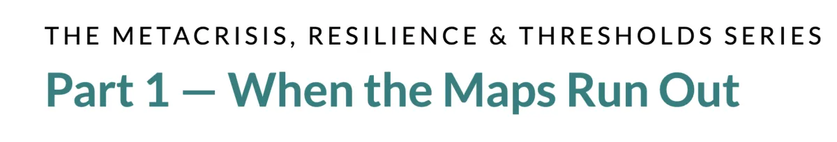 Metacrisis, Resilience & Thresholds