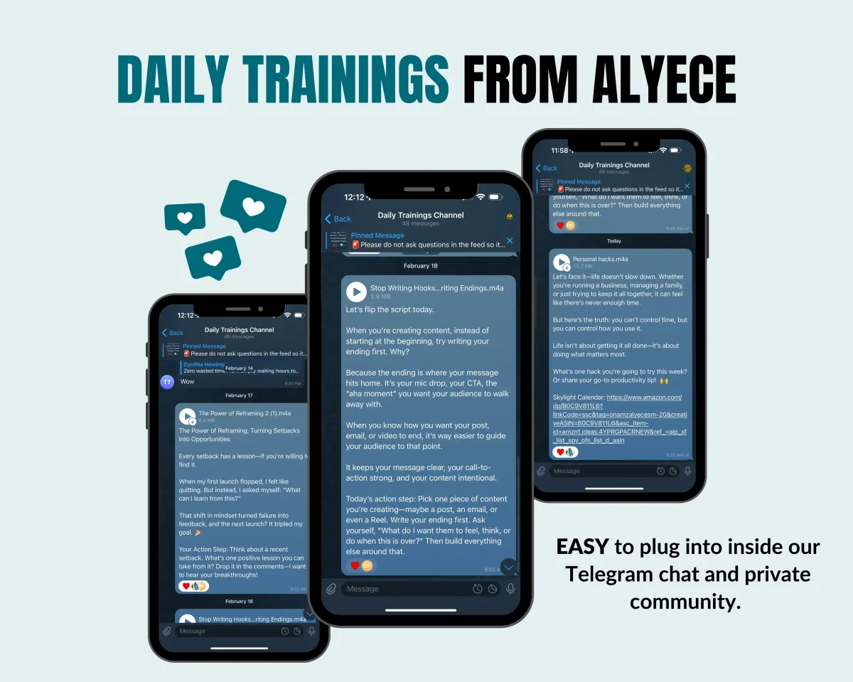 Three smartphones display a Telegram messaging app where Alyece provides daily business training. The headline reads, Daily Trainings from Alyece, highlighting how easy it is to plug into the private community for expert guidance. The screens show examples of voice messages and text-based training designed to help entrepreneurs improve their content and productivity.