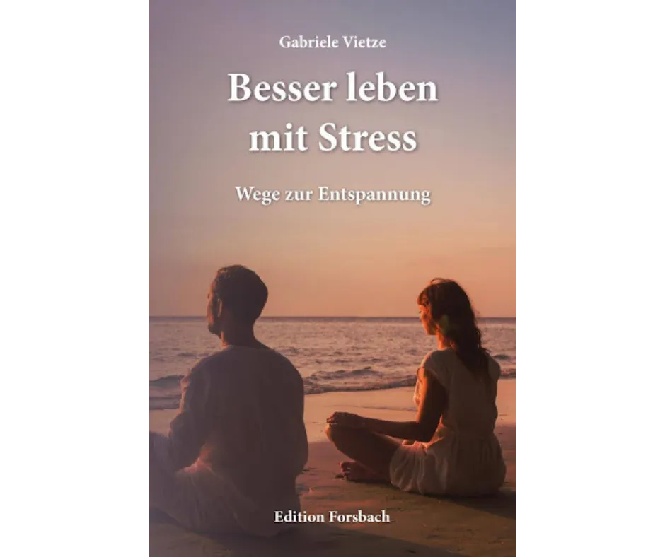 Besser leben mit Stress