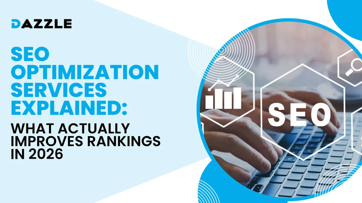 SEO Optimization Services: What Improves Rankings in 2026