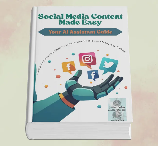 Free e-book cover: Social Media Content Made Easy - Your AI Assistant Guide from JKC & Associates.