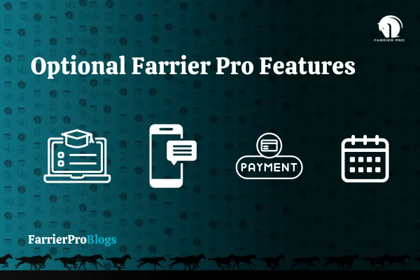 Optional Farrier Pro Features