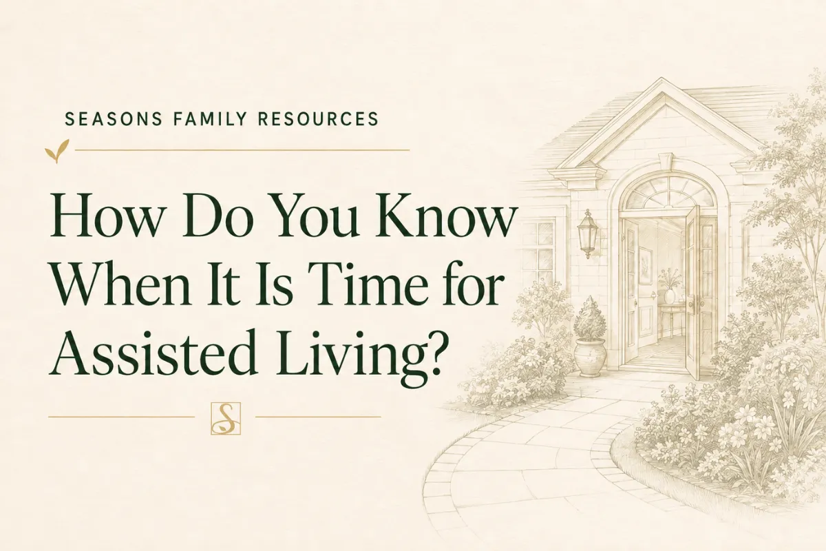 How Do You Know When It Is Time for Assisted Living?