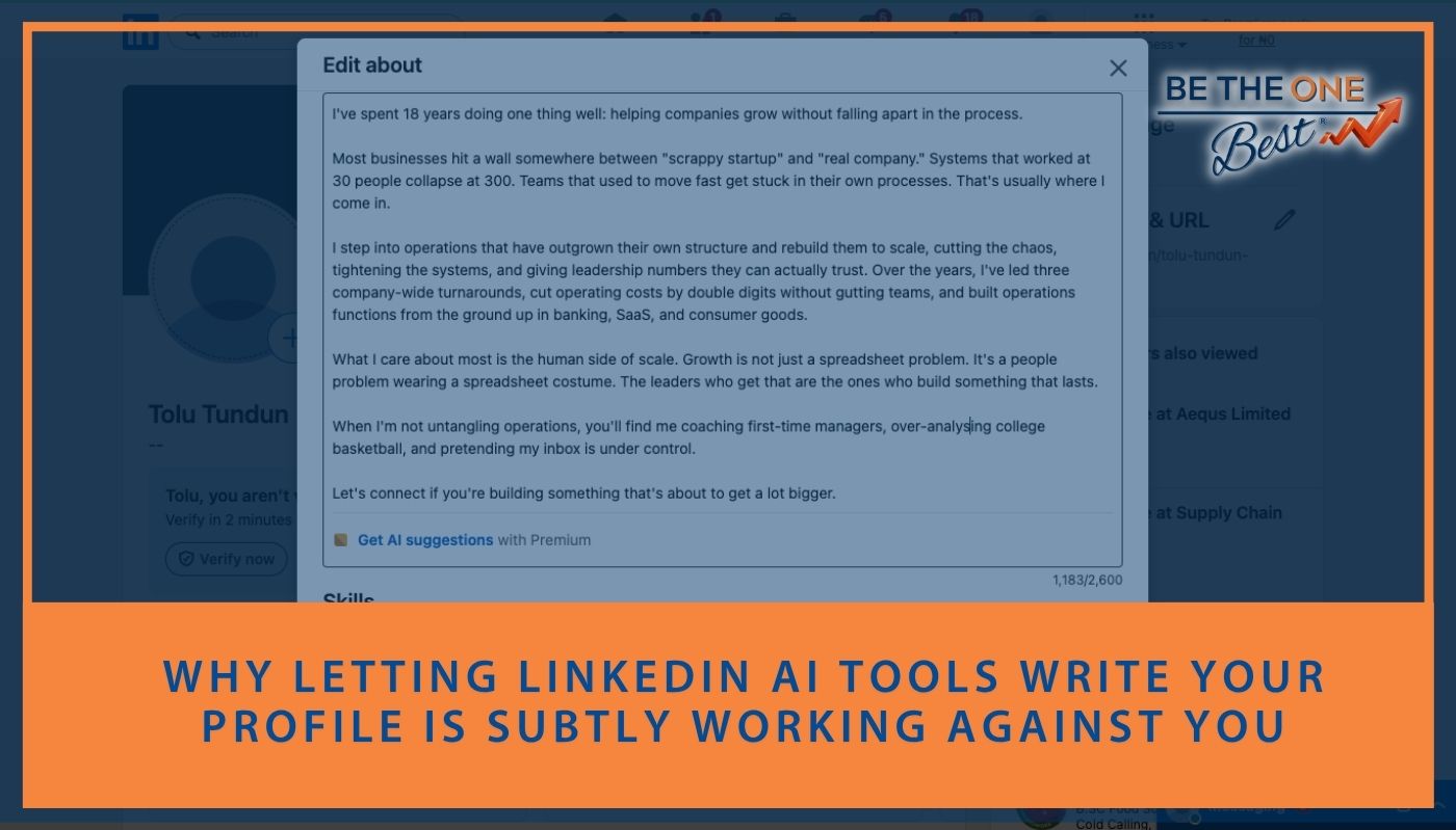 Why Letting LinkedIn AI Tools Write Your Profile Is Subtly Working Against You