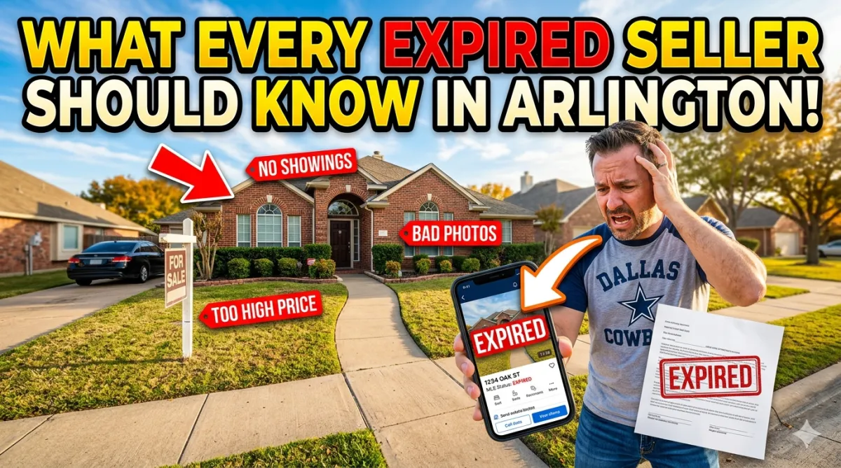 Arlington expired listing graphic showing a frustrated home seller, expired status on a phone, and common reasons a home did not sell, including no showings, bad photos, and pricing too high.