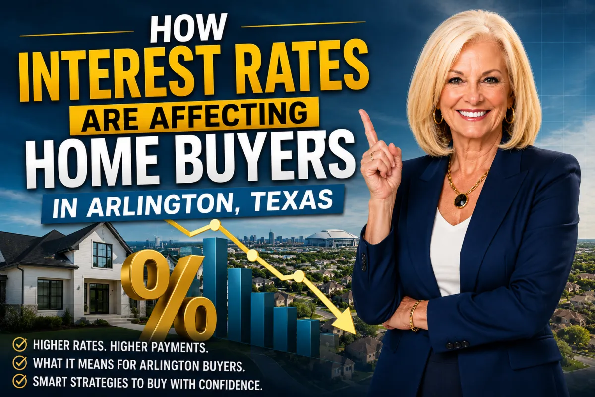How Interest Rates Affect Buyers in Arlington TX