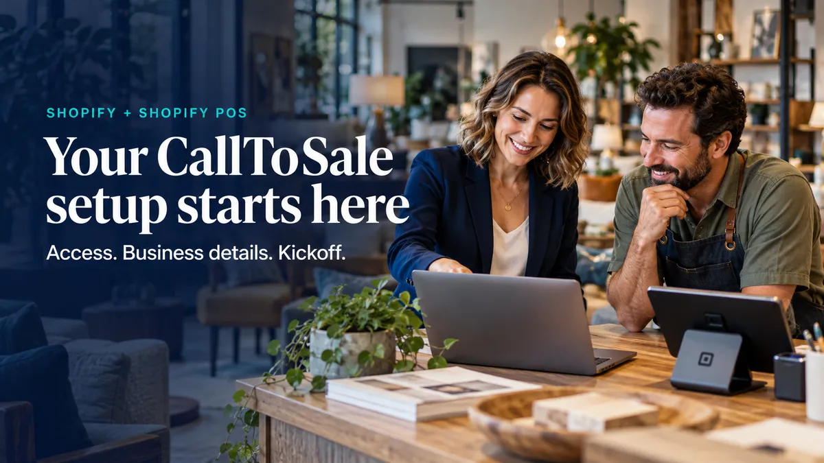 CallToSale onboarding for Shopify and Shopify POS: a retailer and specialist preparing setup at the checkout counter