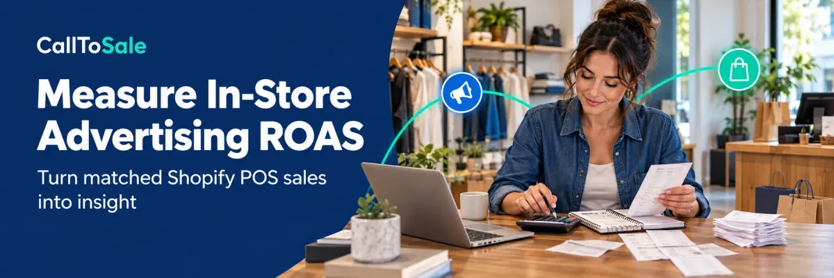 How to Calculate Advertising ROAS From Shopify POS Store Sales