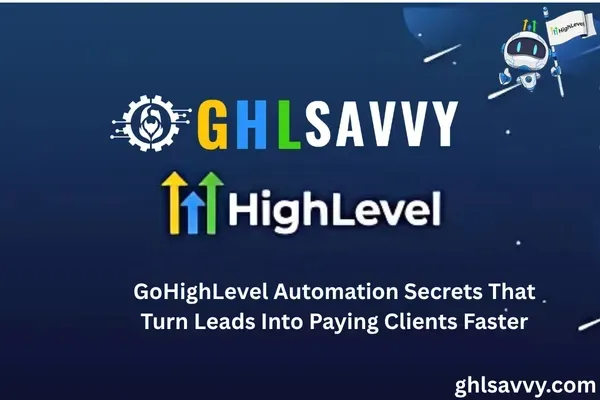GoHighLevel lead automation