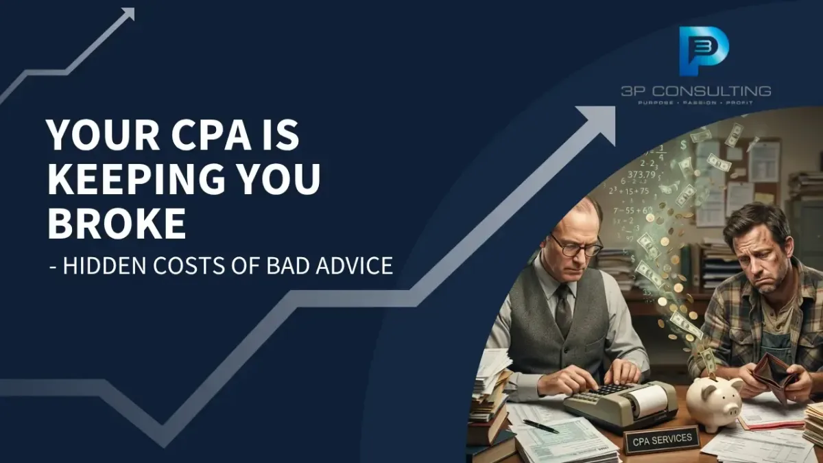 Your CPA Is Keeping You Broke | Hidden Costs of Bad Advice