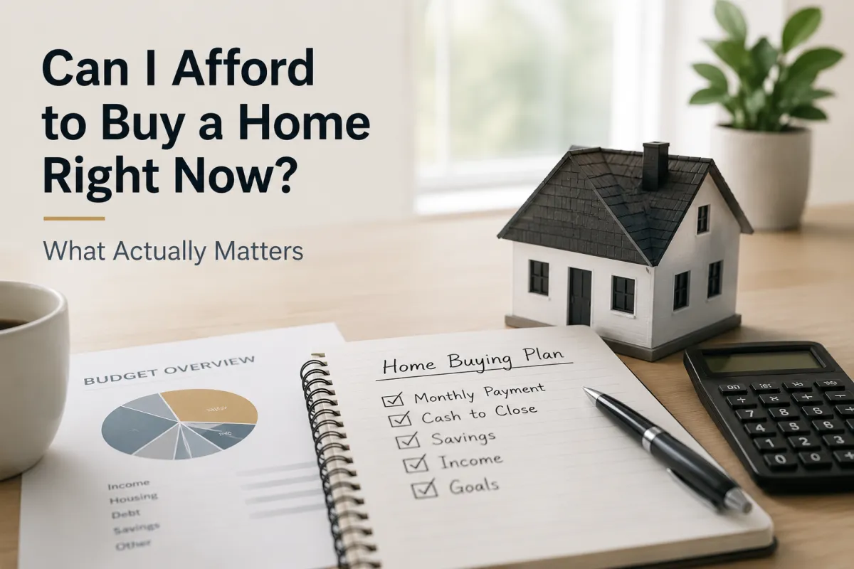 Can I Afford to Buy a Home Right Now?