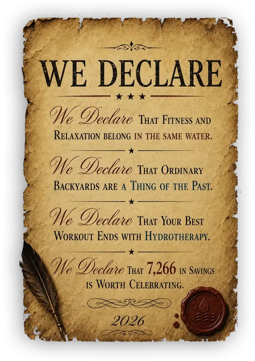 Vintage parchment-style declaration poster featuring the headline "WE DECLARE" at the top. The aged paper scroll includes four decorative statements about fitness, relaxation, backyard living, hydrotherapy, and $7,266 in savings, separated by ornamental dividers and stars. A feather quill appears in the bottom-left corner, while a red wax seal decorates the bottom-right corner. The year "2026" is displayed near the bottom center, framed by elegant flourishes. The design uses antique typography with black, brown, and blue accent text on a distressed tan parchment background.