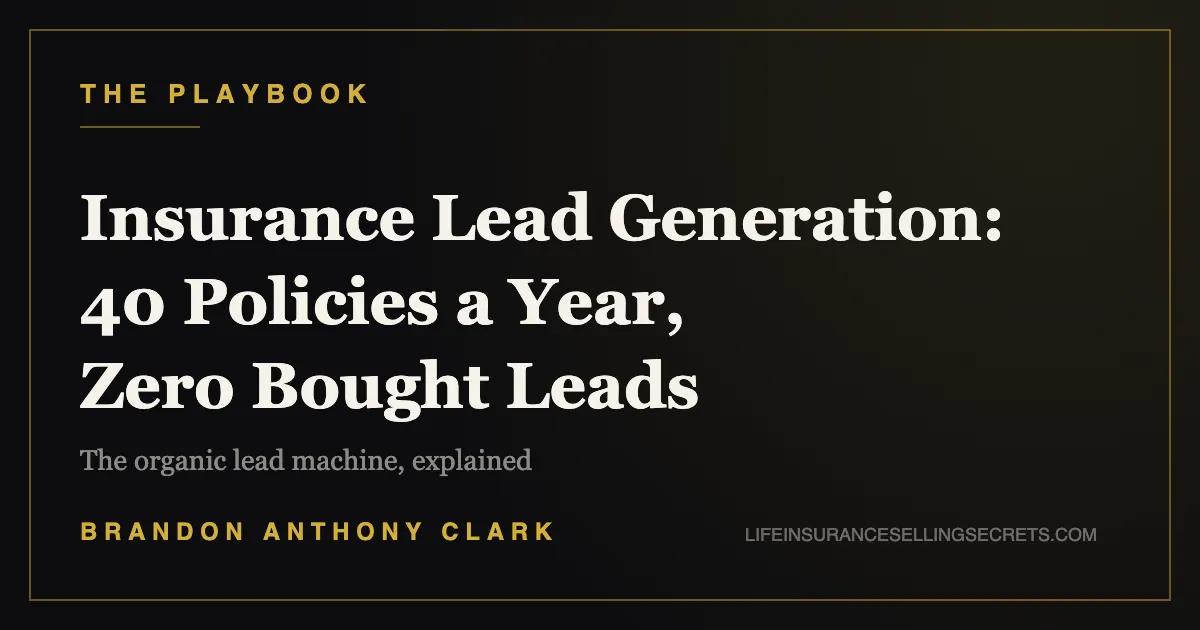 Insurance Lead Generation — The Playbook by Brandon Anthony Clark
