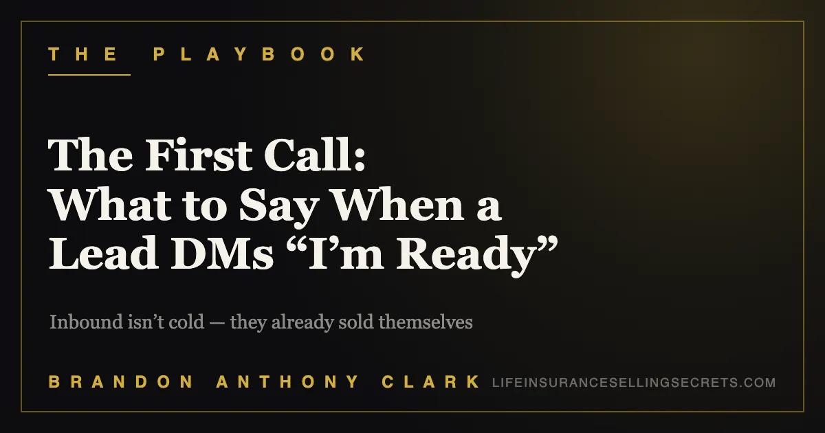 The Playbook title card: what to say on the first call when an inbound lead DMs 'I'm ready'