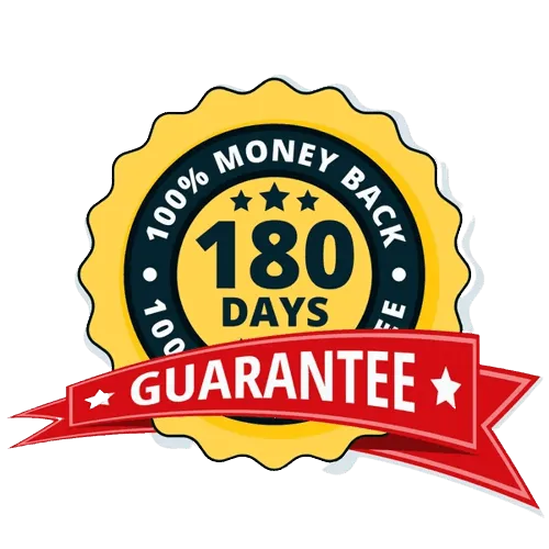 180-Day Money Back Guarantee