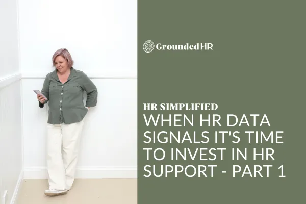 When HR Data Signals It's Time to Invest in HR Support - Part 1
