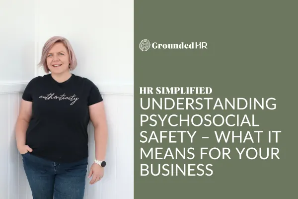 Understanding Psychosocial Safety – What It Means for Your Business