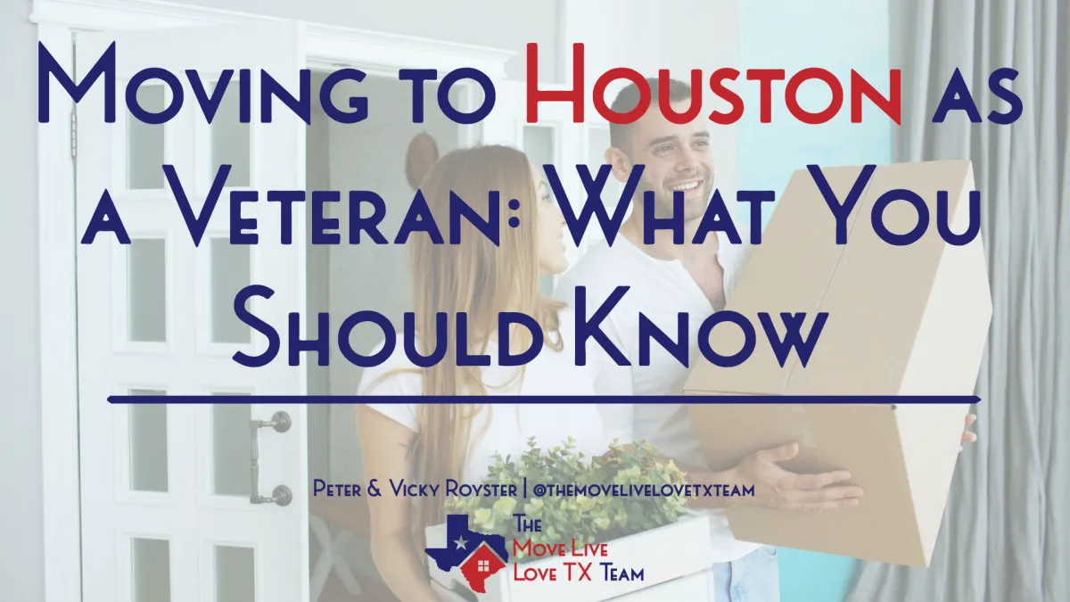 Moving to Houston as a Veteran: What You Should Know