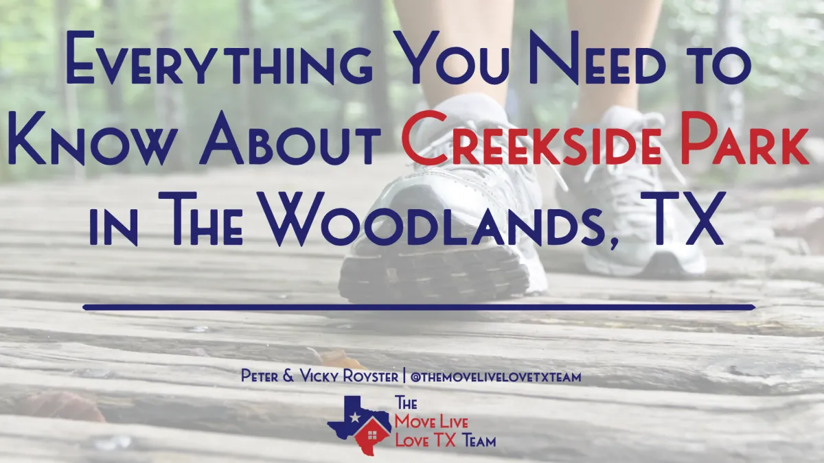 Everything You Need to Know About Creekside Park in The Woodlands, TX