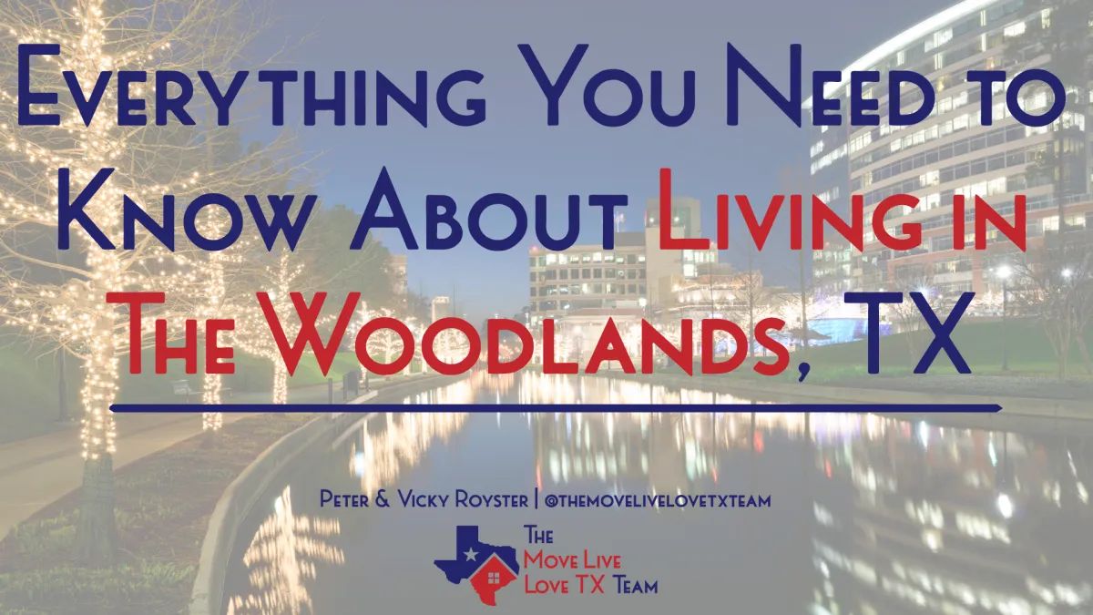 Everything You Need to Know About Living in The Woodlands, TX
