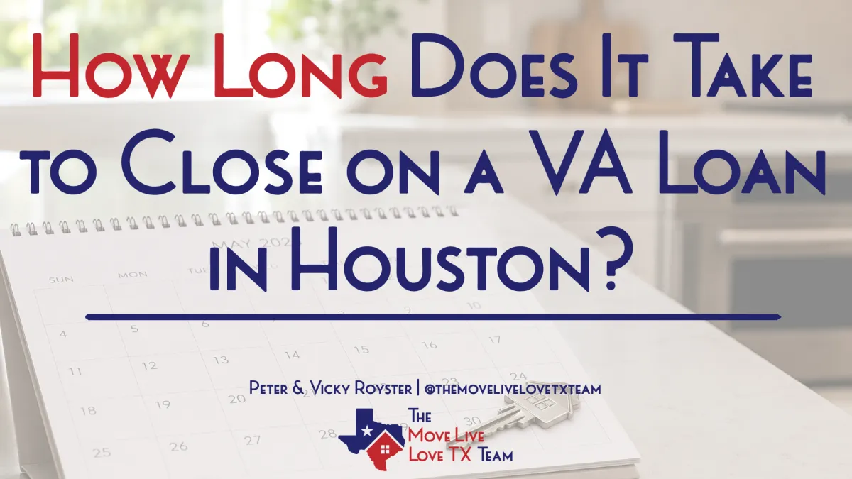 How Long Does It Take to Close on a VA Loan in Houston?