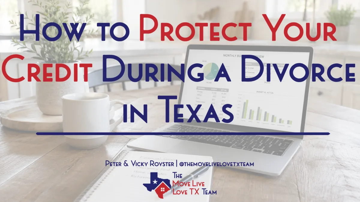 How to Protect Your Credit During a Divorce in Texas
