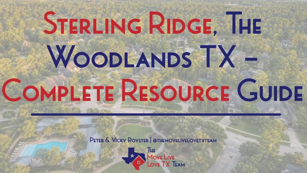 Sterling Ridge, The Woodlands TX — Complete Resource Guide