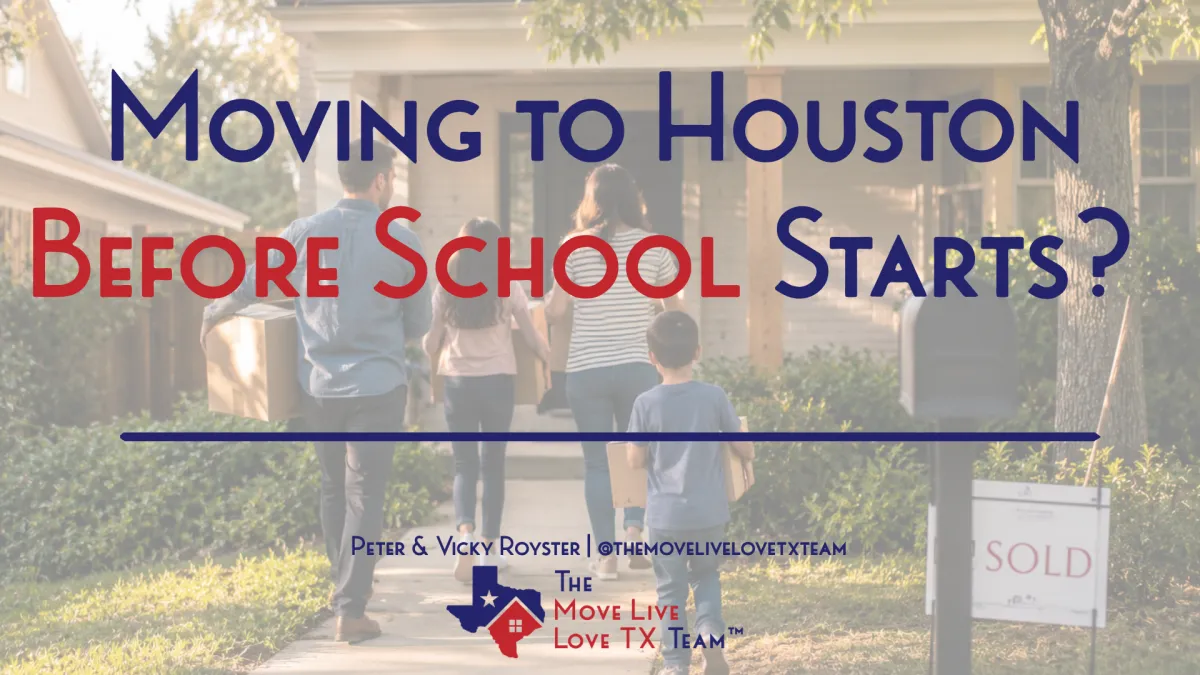 Moving to Houston Before School Starts? Here's What You Actually Need to Check First
