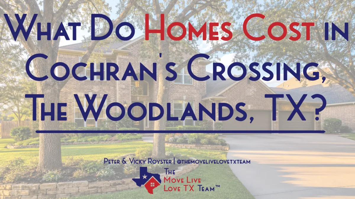 What Do Homes Cost in Cochran's Crossing, The Woodlands, TX?