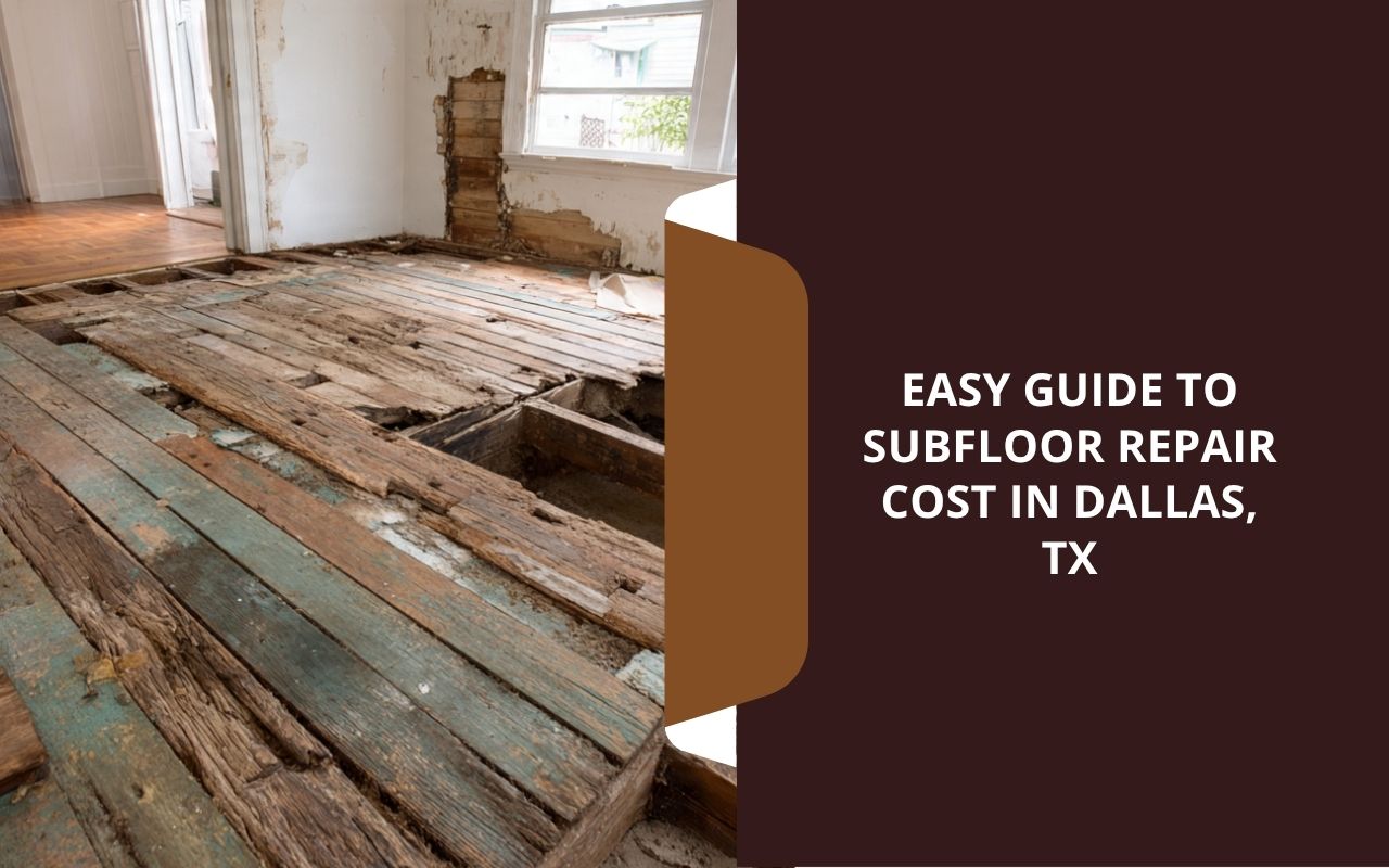 leveling and moisture repair work related to subfloor repair cost in Dallas, TX