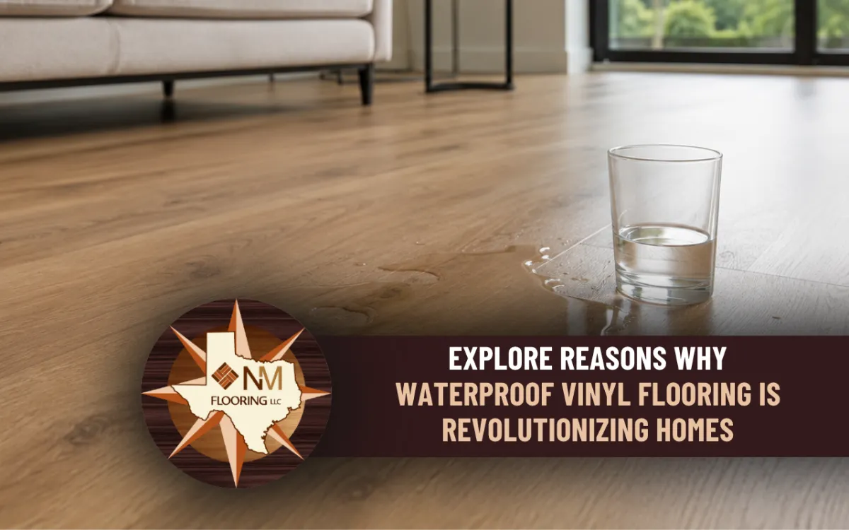 Waterproof Vinyl Flooring for Durable, Stylish Homes