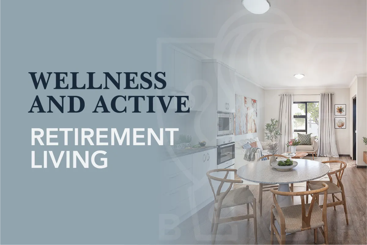 Wellness and Active Retirement Living