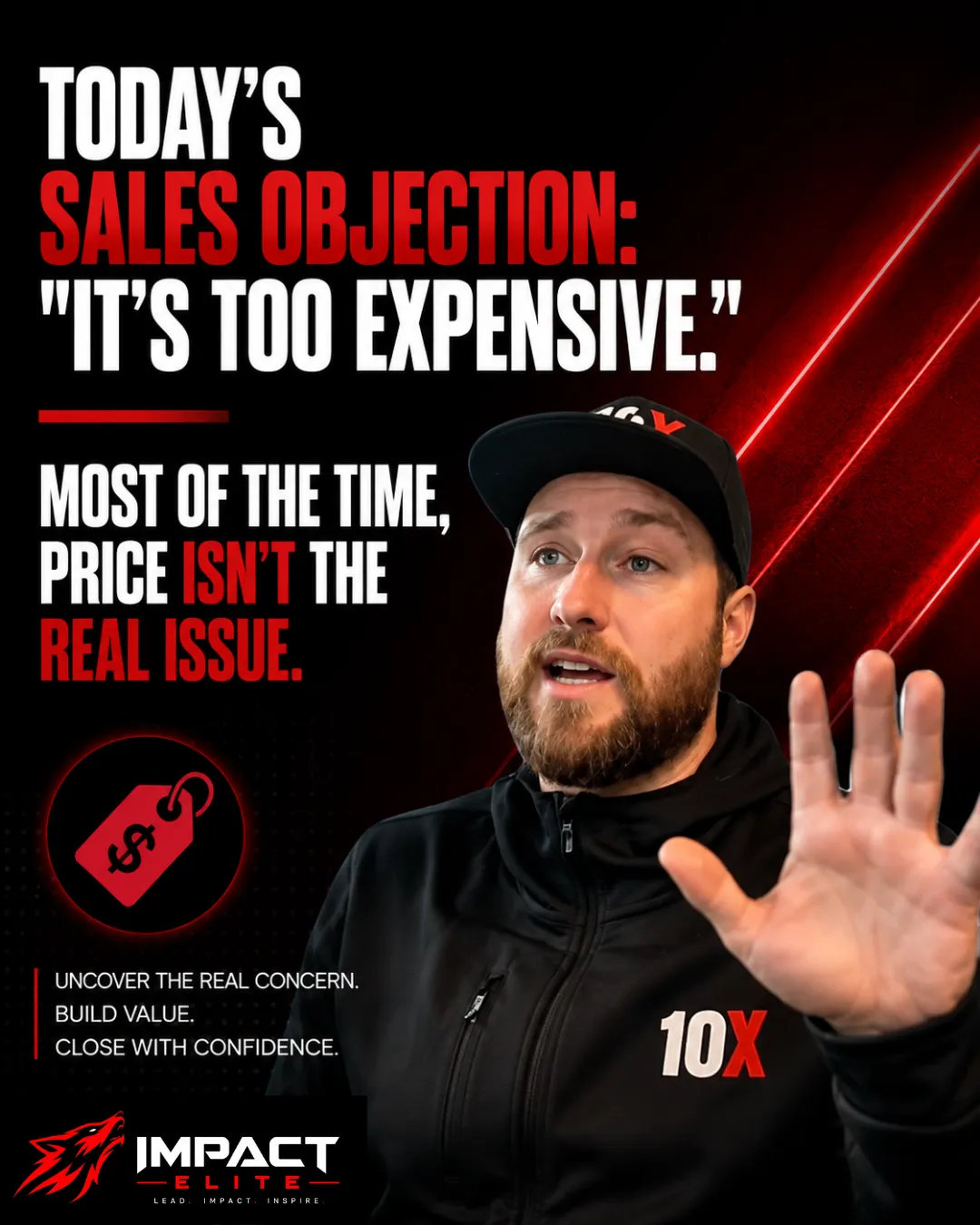 Today's sales objection: "It's too expensive." Most of the time, price isn't the real issue.