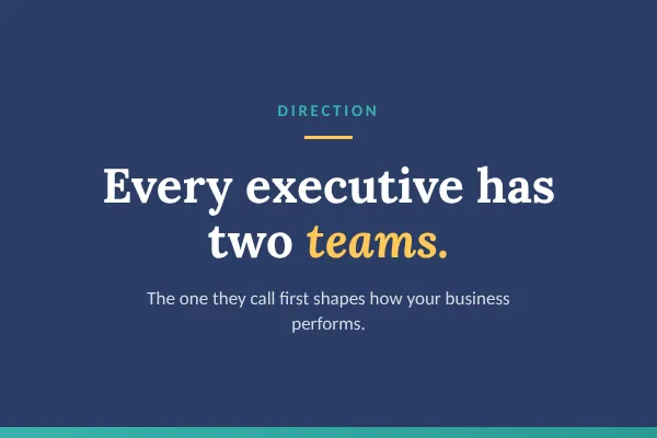 Executive team alignment: every executive has two teams, and the one they call first shapes how the business performs.