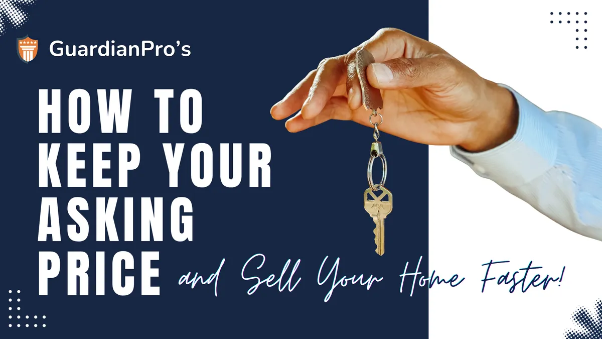 How to Keep Your Asking Price, and Sell Your Home Faster