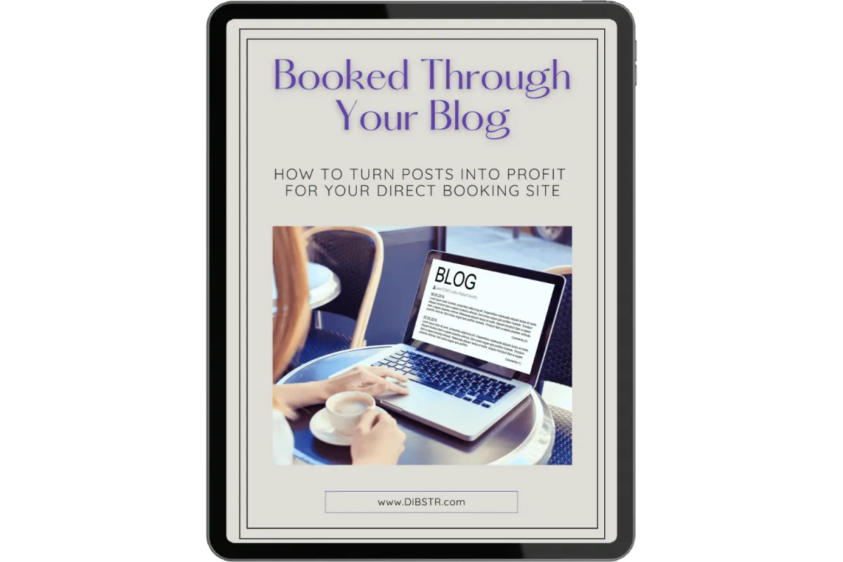 Booked Through Your Blog bonus report cover - direct booking blog guide