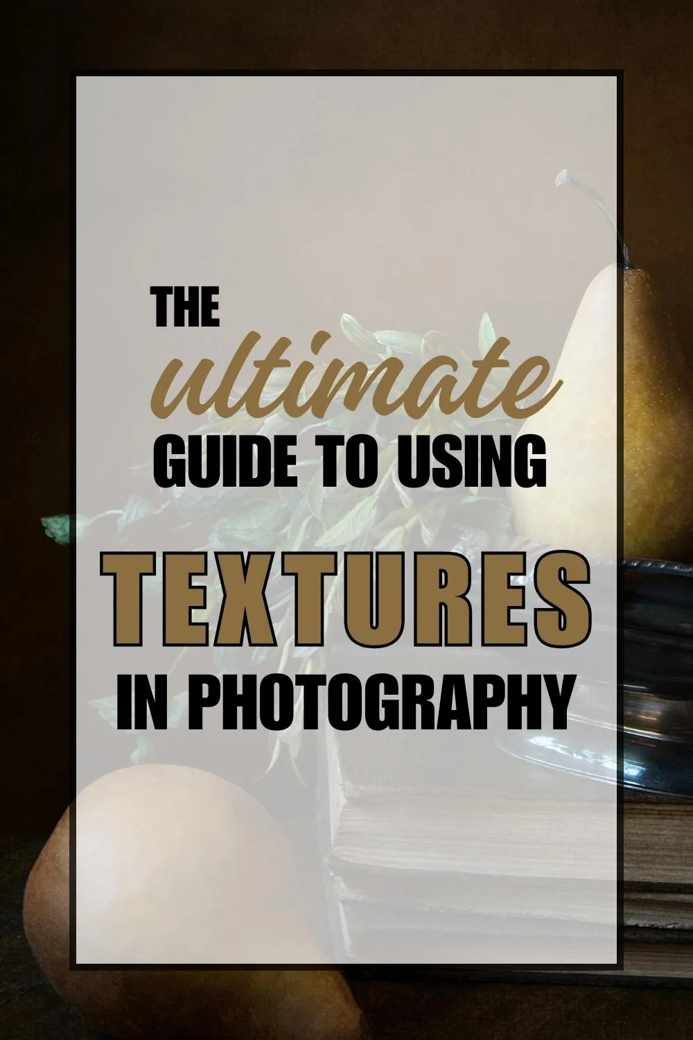 blog post with information about using textures in photography