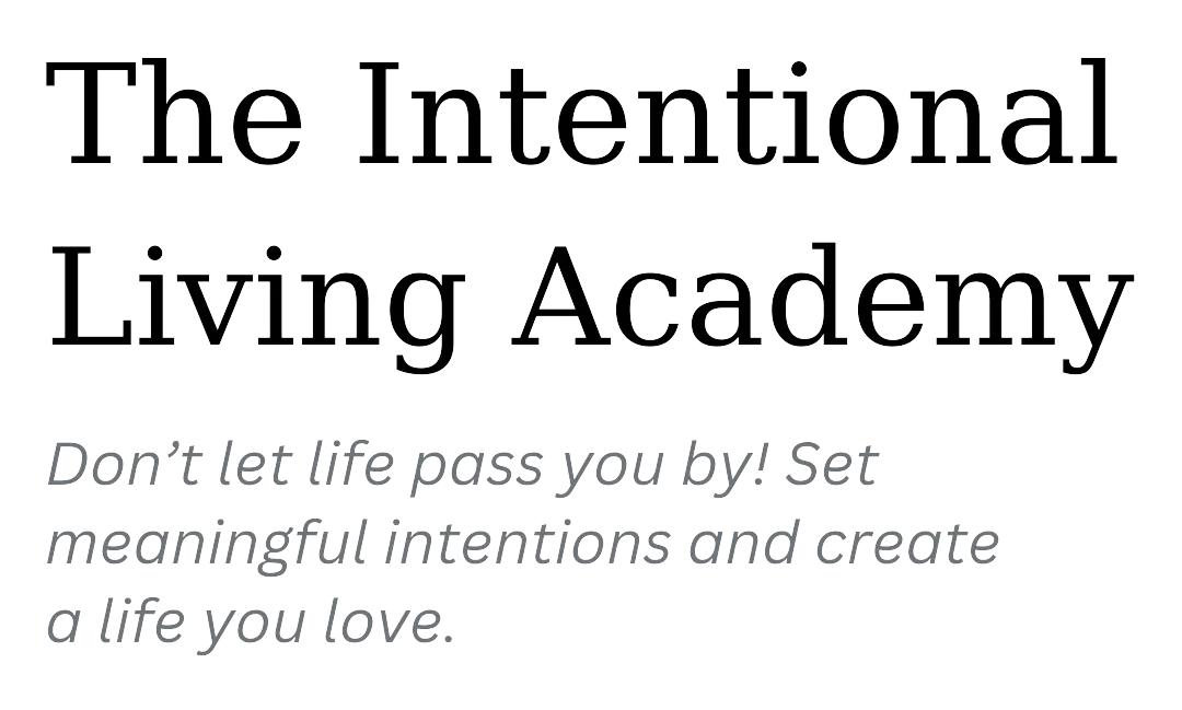 The Intentional Living Academy