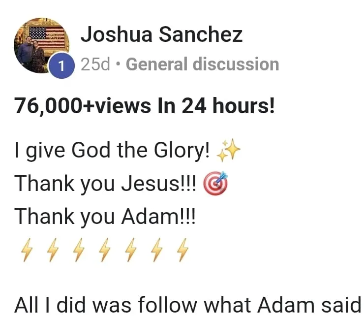 Joshua Sanchez in the community: 76,000+ views in 24 hours. Thank you Adam! All I did was follow what Adam said